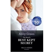The Maid’s Best Kept Secret by Abby Green PDF Download