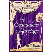 The Scandalous Marriage by M. C. Beaton