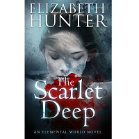 The Scarlet Deep by Elizabeth Hunter PDF Download