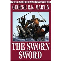 The Sworn Sword by George R. R. Martin PDF Download