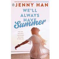 We’ll Always Have Summer by Jenny Han PDF Download