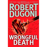 Wrongful Death by Robert Dugoni PDF Download