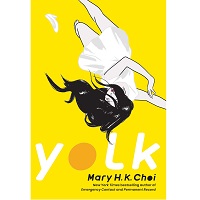 Yolk by Mary H. K. Choi PDF Download
