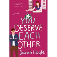 You Deserve Each Other by Sarah Hogle PDF Download
