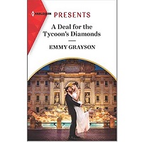 A Deal for the Tycoon’s Diamonds by Emmy Grayson