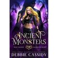 Ancient Monsters by Debbie Cassidy