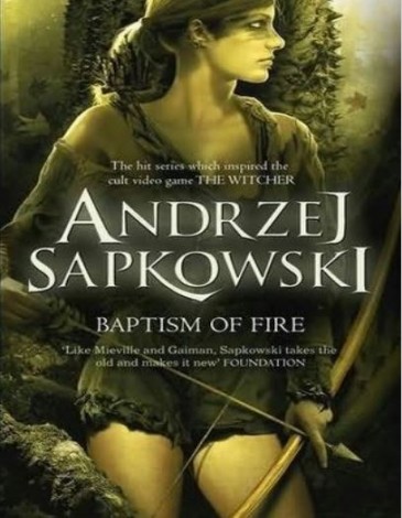 Baptism of Fire by Andrzej Sapkowski PDF