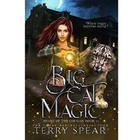 Big Cat Magic by Terry Spear