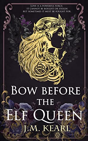 Bow Before the Elf Queen by J.M. Kearl ePub Download