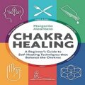 Chakra Healing by Margarita Alcantara PDF Download