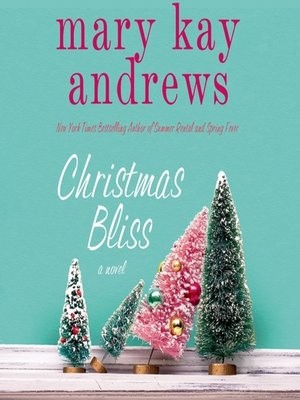 Christmas Bliss by Mary Kay Andrews ePub Download