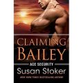 Claiming Bailey by Susan Stoker PDF Download