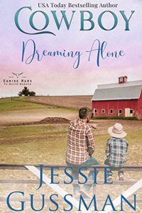 Cowboy Dreaming Alone by Jessie Gussman PDF Download
