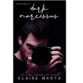 Dark Narcissus by Claire Marta