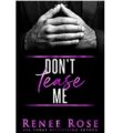 Don’t Tease Me by Renee Rose PDF Download