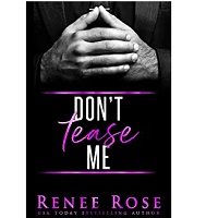 Don’t Tease Me by Renee Rose