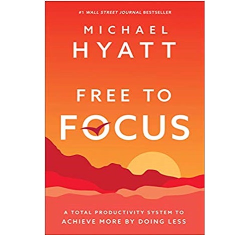 Free to Focus by Michael Hyatt ePub Download