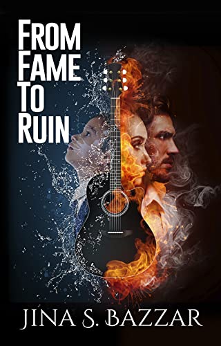From Fame to Ruin by Jina S. Bazzar PDF