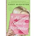 I Kissed Shara Wheeler by Casey McQuiston epub Download