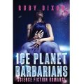 Ice Planet Barbarians by Ruby Dixon PDF Download