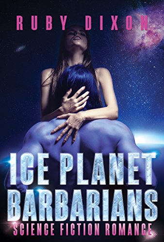 Ice Planet Barbarians by Ruby Dixon PDF