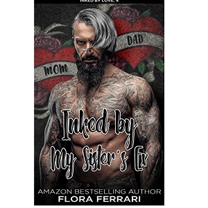 Inked By My Sister’s Ex by Flora Ferrari PDF Download