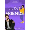 Just Friends by Charity Ferrell Free PDF