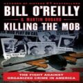 Killing the Mob by Bill O’Reilly PDF Download