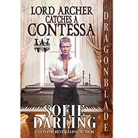 Lord Archer Catches a Contessa by Sofie Darling