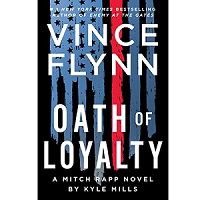 Oath of Loyalty by Vince Flynn