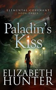 Paladin’s Kiss by Elizabeth Hunter PDF Download