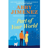 Part of Your World by Abby Jimenez PDF Download