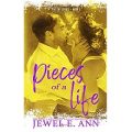 Pieces of a Life by Jewel E. Ann