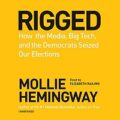 Rigged by Mollie Hemingway ePub Download