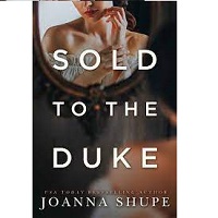 SOLD TO THE DUKE BY JOANNA SHUPE