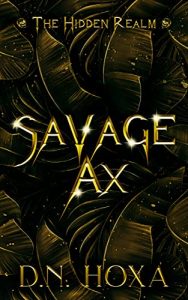 Savage Ax by D.N. Hoxa PDF Download