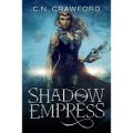 Shadow Empress by C.N. Crawford PDF Download