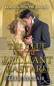 The Clue of the Brilliant Bastard by Ellie St. Clair PDF Download