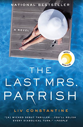 The Last Mrs. Parrish by Liv Constantine PDF