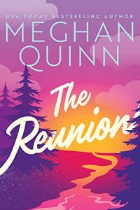 The Reunion by Meghan Quinn PDF Download