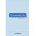 The Words I Wish I Said by Caitlin kelly PDF Download