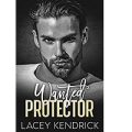 Wanted Protector by Lacey Kendrick
