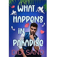 What Happens In Paradise by Didi Sand
