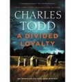 A Divided Loyalty by Charles Todd PDF Download