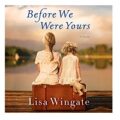 Before We Were Yours by Lisa Wingate PDF Download