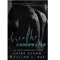 Breathe Underwater by Anise Storm