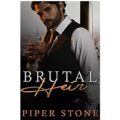 Brutal Heir by  Piper Stone PDF Download