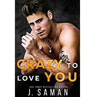 Crazy to Love You by J. Saman