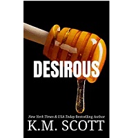 Desirous by K.M. Scott