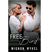 Free Bird by Mignon Mykel